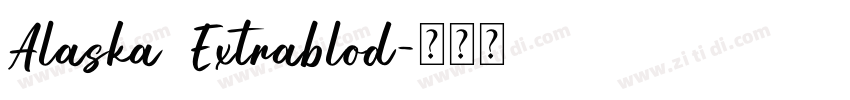 Alaska Extrablod字体转换
